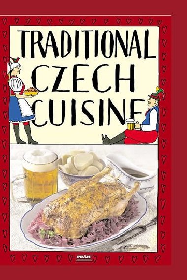 Traditional Czech Cuisine - Tradin esk kuchyn (anglicky) - Viktor Faktor