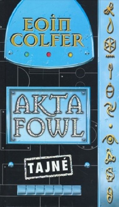 AKTA FOWL - Eoin Colfer;  Fleetwood