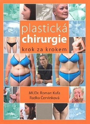 Plastick chirurgie krok za krokem - Roman Kufa; Radka ervinkov