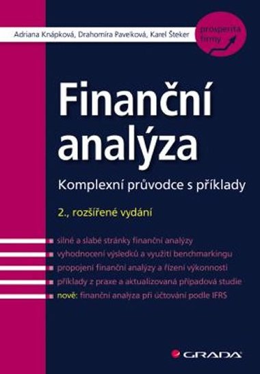 Finann analza - Komplexn prvodce s pklady - 2., rozen vydn - Adriana Knpkov; Drahomra Pavelkov; Pavel teker