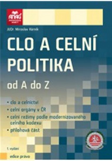Clo a celn politika od A do Z - Miroslav Krnk