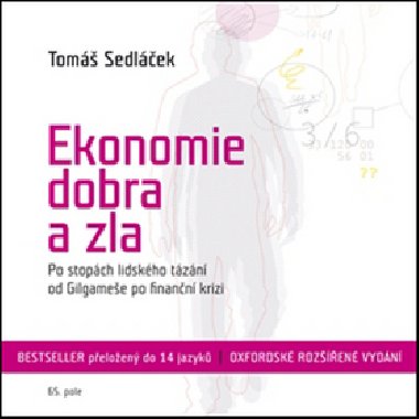 Ekonomie dobra a zla - CD - Tomáš Sedláček; Tomáš Sedláček; Lukáš Hejlík; Alan Novotný