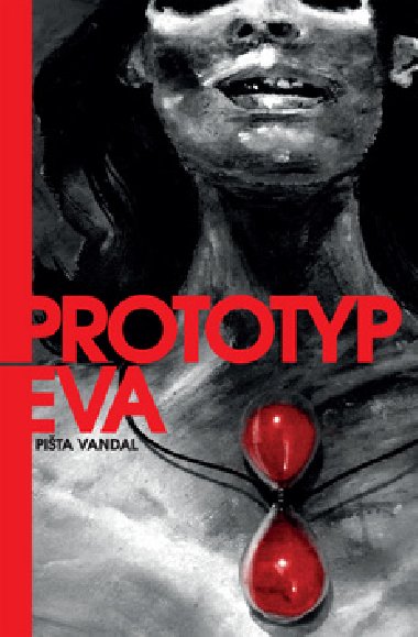 PROTOTYP EVA - Pita Vandal Chrappa