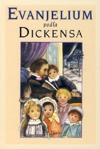 EVANJELIUM PODA DICKENSA - Charles Dickens