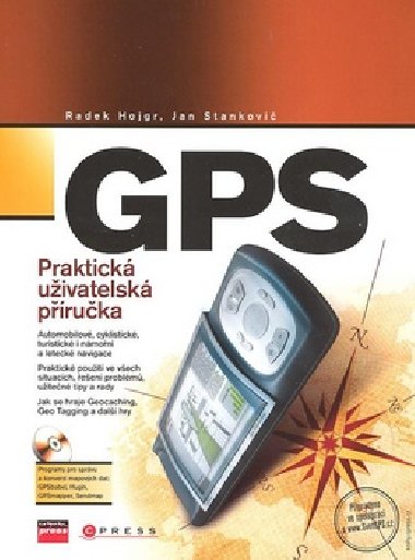 GPS Praktick uivatelsk pruka - Radek Hojgr; Jan Stankovi