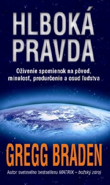 HLBOK PRAVDA - Gregg Braden