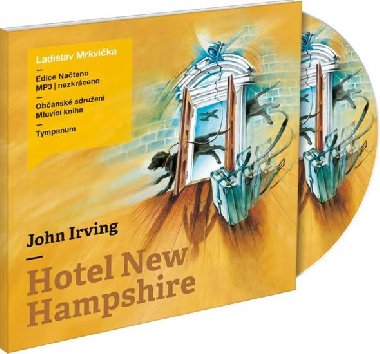Hotel New Hampshire - 2CD mp3 (te Ladislav Mrkvika) - John Irving; Ladislav Mrkvika