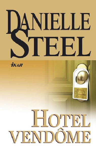 Hotel Vendome - Danielle Steelov