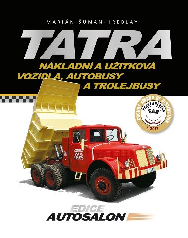 Tatra - Nkladn a uitkov vozidla, autobusy a trolejbusy - Marin uman-Hreblay