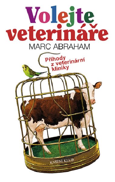 Volejte veterine - Marc Abrahams