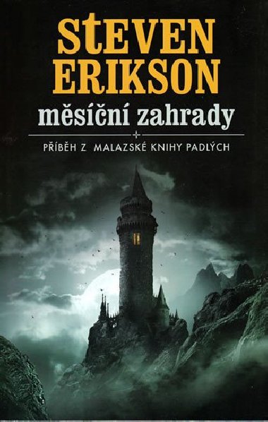 Malazsk Kniha 1 - Msn zahrady - 2. vydn - Steven Erikson