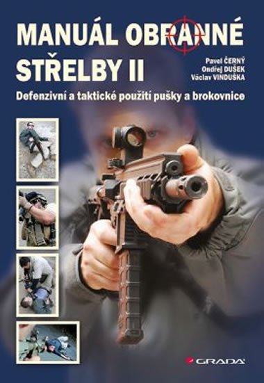 Manuál obranné střelby II - Pavel Černý