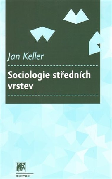 SOCIOLOGIE STEDNCH VRSTEV - Jan Keller