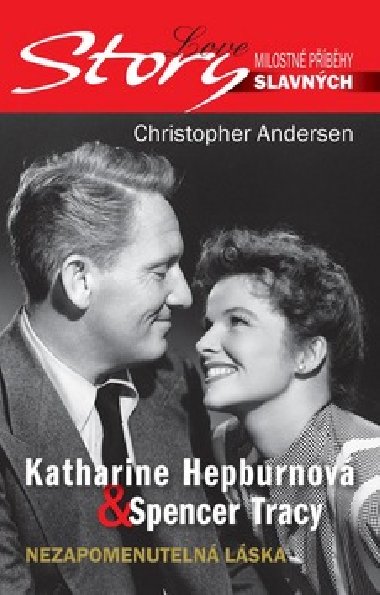 KATHARINE HEBURNOV & SPENCER TRACY - Christopher Andersen