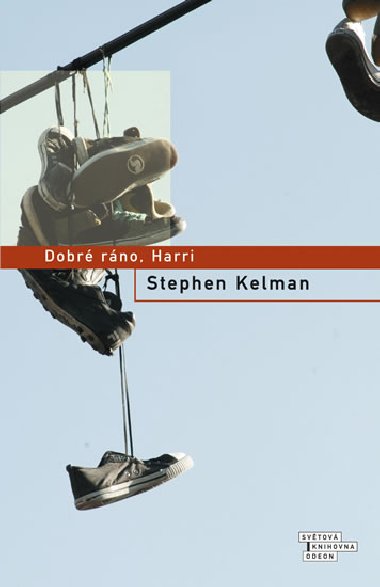 Dobr rno, Harri - Stephen Kelman