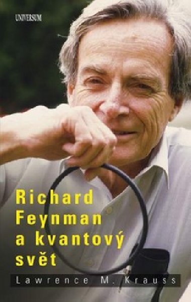 Richard Feynman a kvantov svt - Lawrence M. Krauss