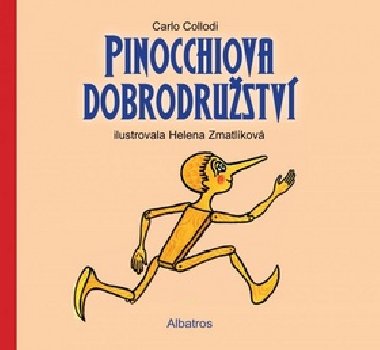 Pinocchiova dobrodrustv - Carlo Collodi