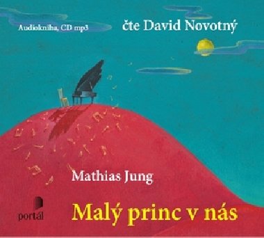 Malý princ v nás - CDmp3 - Mathias Jung; David Novotný