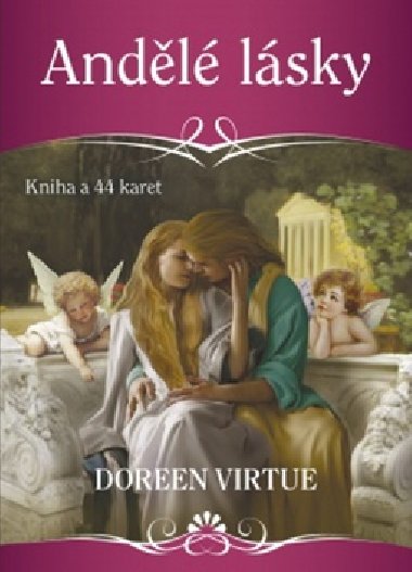 Andl lsky - Kniha a 44 karet - Doreen Virtue
