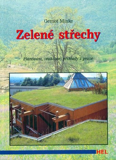 Zelen stechy - Plnovn, realizace, pklady - Gernot Minke
