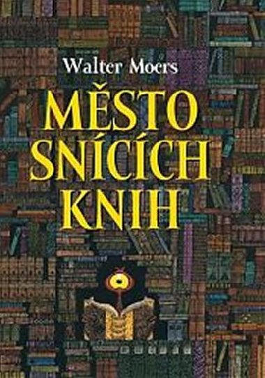 Msto sncch knih - Walter Moers