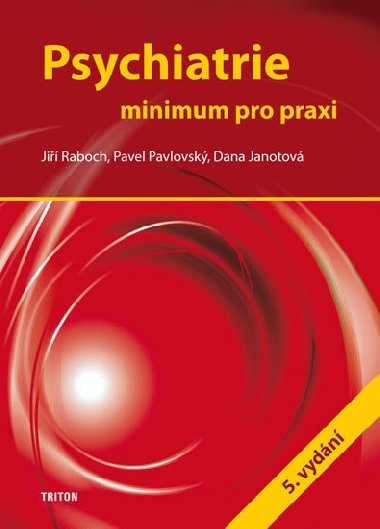 PSYCHIATRIE - Ji Raboch; Pavel Pavlovsk; Dana Janotov