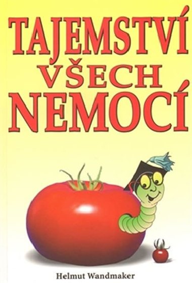 TAJEMSTV VECH NEMOC - Helmut Wandmaker