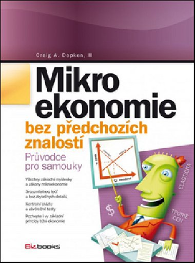 Mikroekonomie bez pedchozch znalost - Craig A. Depken