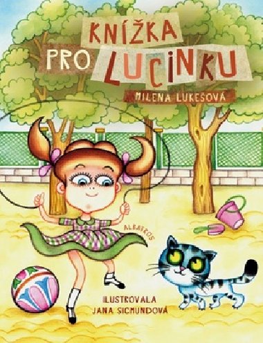 Knka pro Lucinku - Milena Lukeov