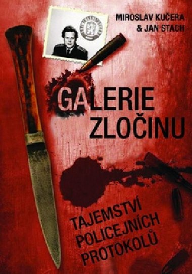Galerie zloinu II - Miroslav Kuera; Jan Stach