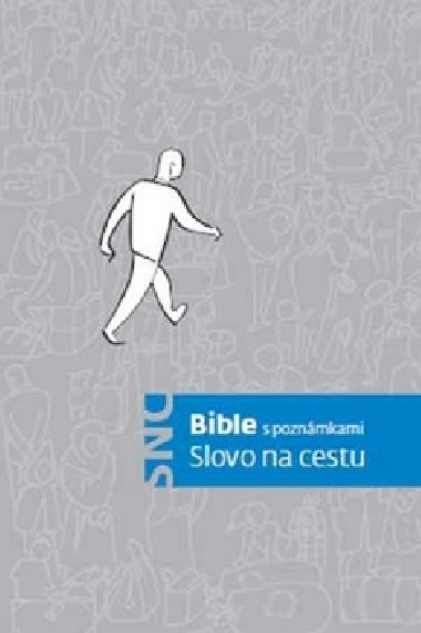 Slovo na cestu - Bible s poznmkami - esk biblick spolenost