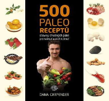 500 paleo recept - Dana Carpender