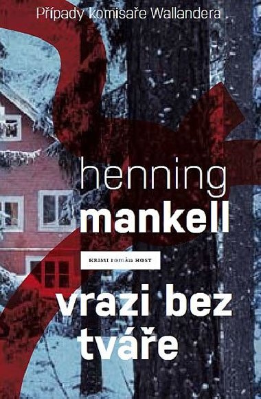Vrazi bez tve (Ppady komisae Wallandera) - Henning Mankell