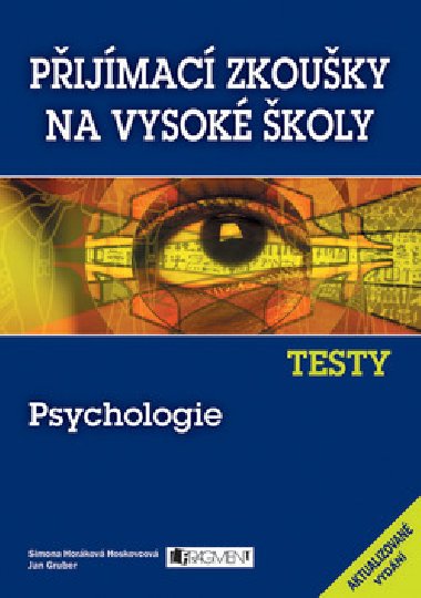 TESTY PSYCHOLOGIE - Simona Horkov Hoskovcov