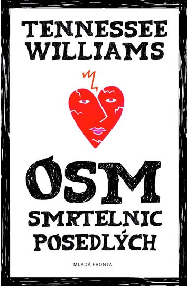 OSM SMRTELNIC POSEDLCH - Tennessee Williams