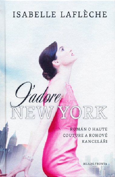 JADORE NEW YORK - Isabelle Laflche