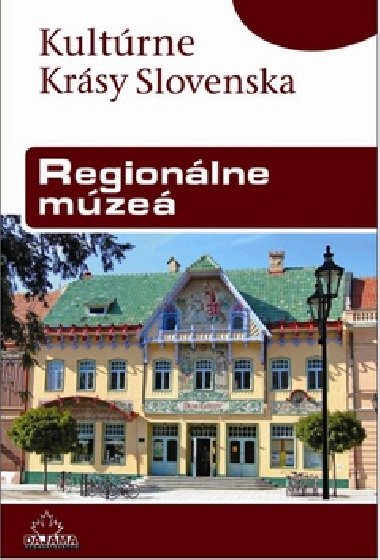 REGIONÁLNE MÚZEÁ - Peter Maráky
