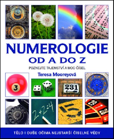 Numerologie od A do Z - Teresa Mooreyov