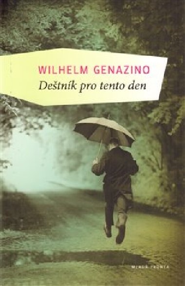 DETNK PRO TENTO DEN - Wilhelm Genazino