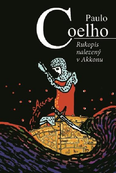 Rukopis nalezen v Akkonu - Paulo Coelho