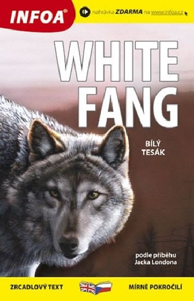 Bl tesk/White Fang - Zrcadlov etba - Jack London