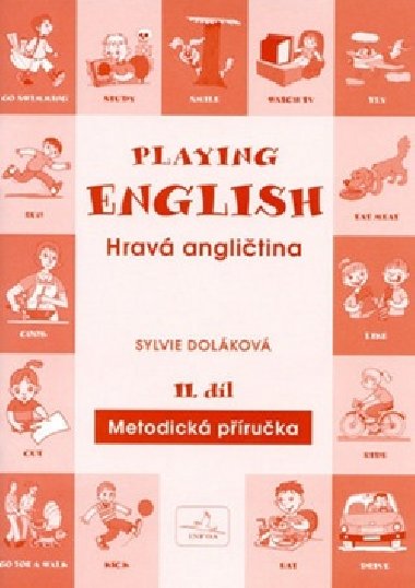PLAYING ENGLISH HRAV ANGLITINA 2 - Sylvie Dolkov