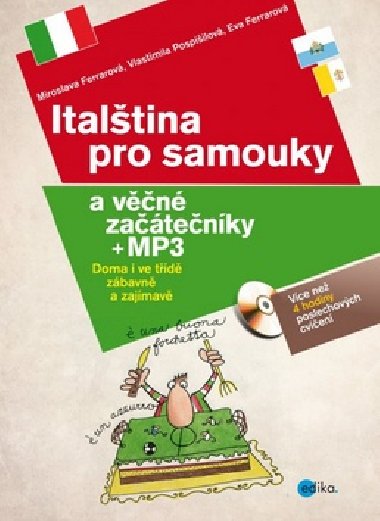 Italtina pro samouky a vn zatenky + CD, mp3 - Eva Ferrarov; Miroslava Ferrarov; Vlasta Pospilov