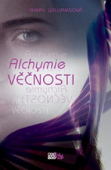 ALCHYMIE VNOSTI - Avery Williamsov