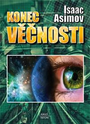 KONEC VNOSTI - Isaac Asimov