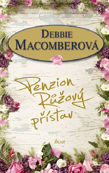 Penzion Rov pstav - Debbie Macomberov