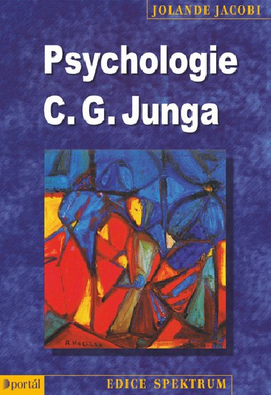 Psychologie C.G. Junga - Jolande Jacobi