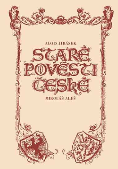 STAR POVSTI ESK - Alois Jirsek; Mikol Ale