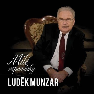 Ludk Munzar – Mil vzpomnky - CD - Ludk Munzar