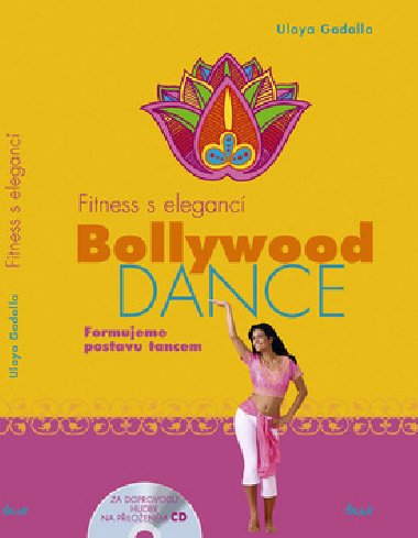 FITNESS S ELEGANC BOLLYWOOD DANCE+CD - Ulaya Gadalla; Margot Ibrahim